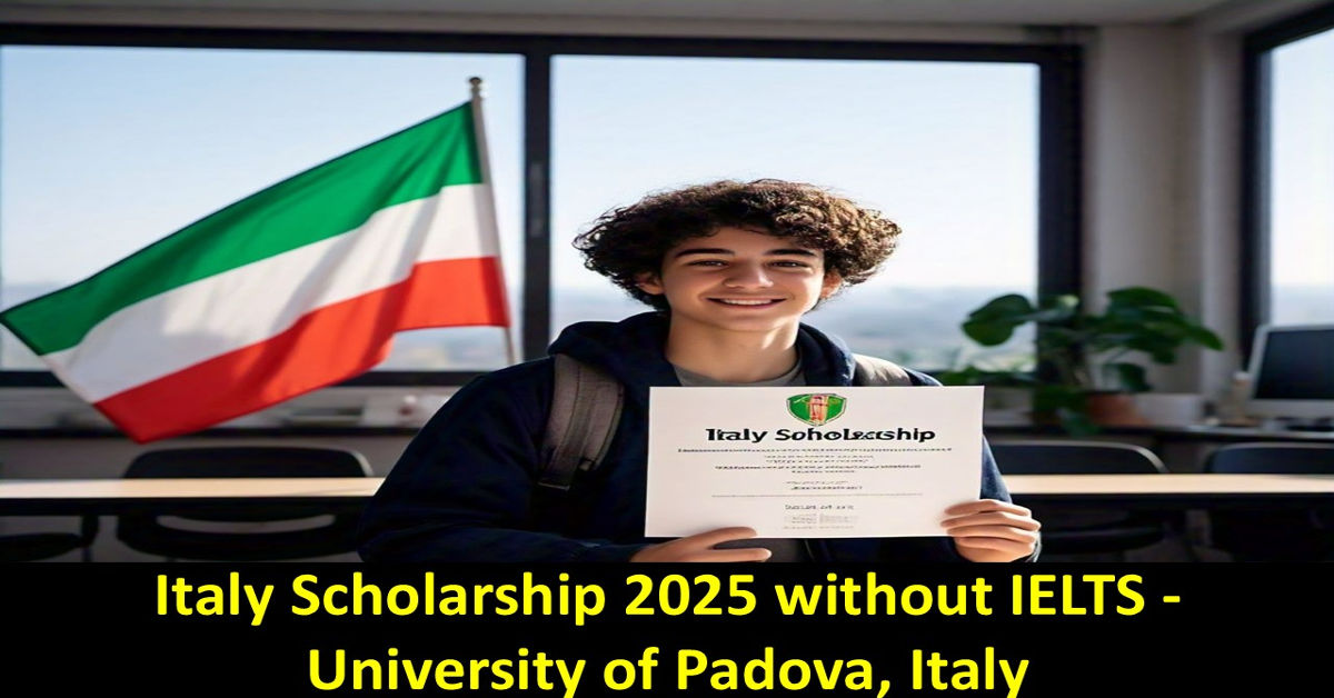 Italy Scholarship 2025 without IELTS