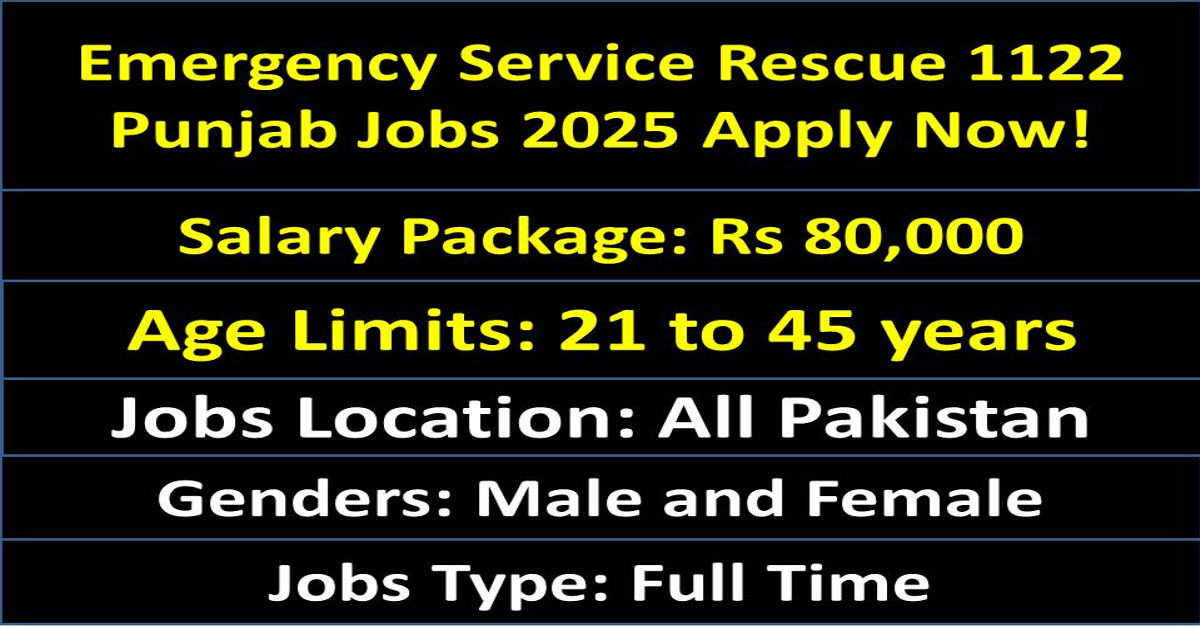 Emergency Service Rescue 1122 Punjab Jobs 2025 Apply Now!