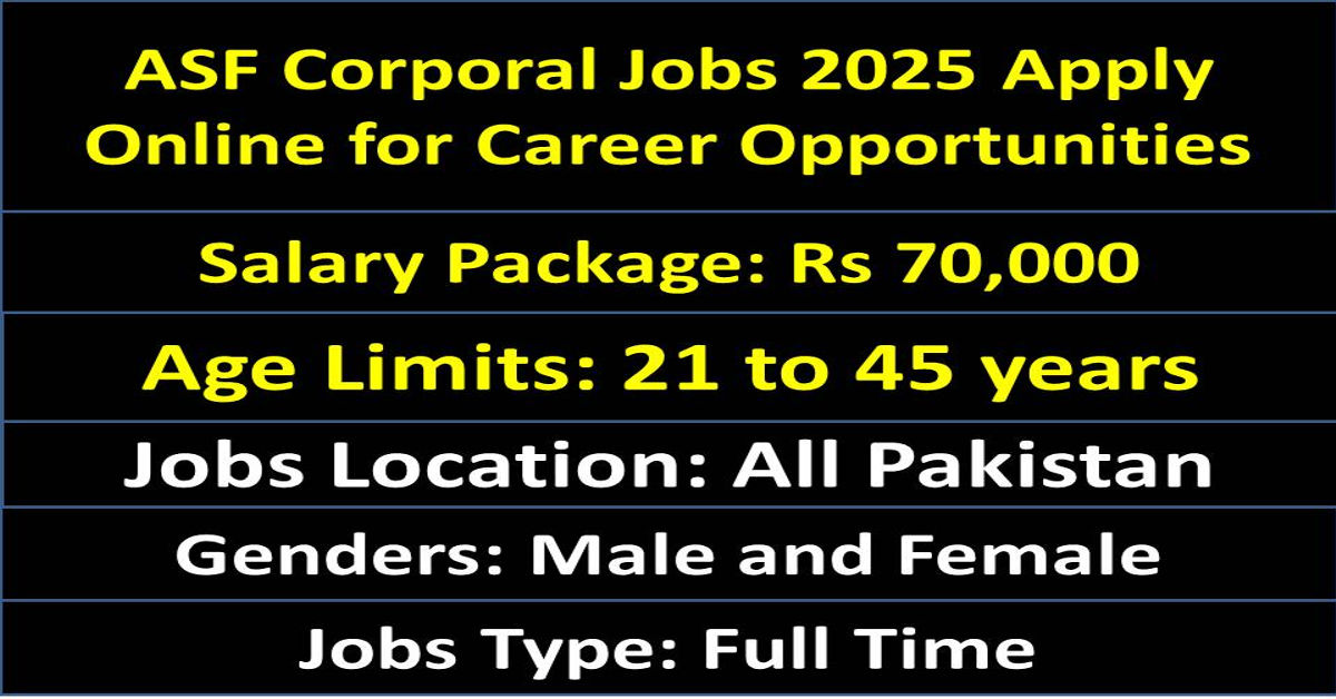 ASF Corporal Jobs 2025 Apply Online for Career Opportunities