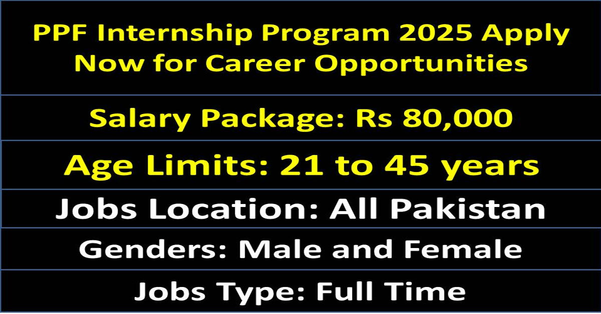 PPF Internship Program 2025 Apply Now for Career Opportunities