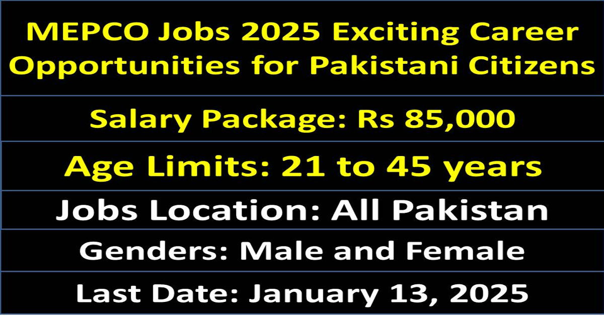 MEPCO Jobs 2025 Exciting Career Opportunities for Pakistani Citizens