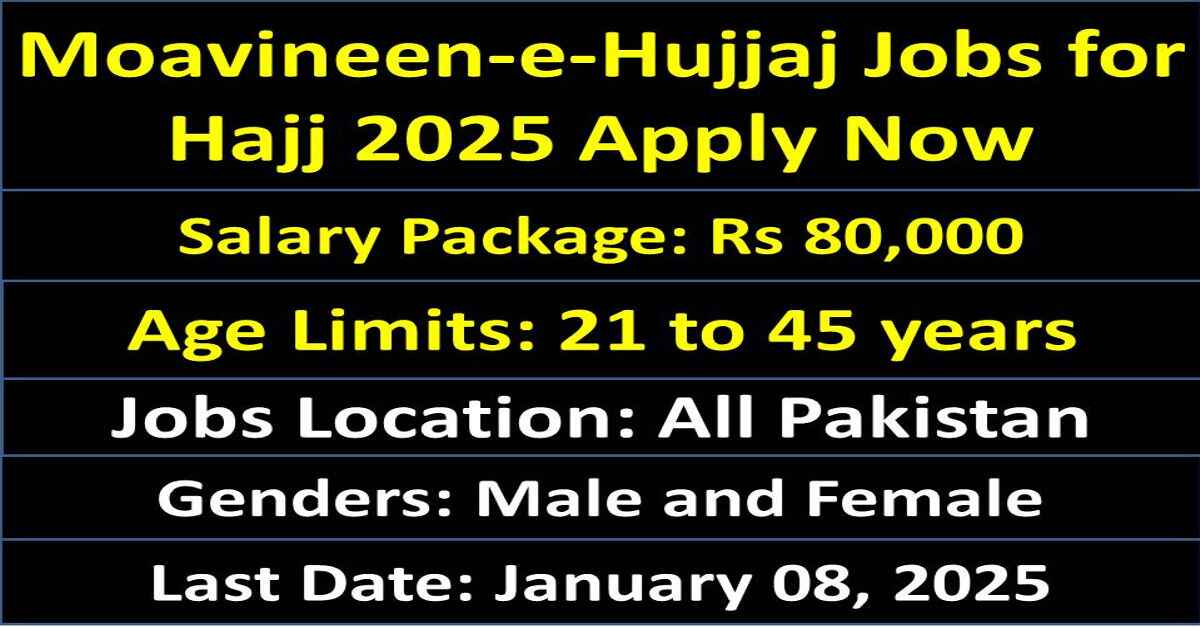 Moavineen-e-Hujjaj Jobs for Hajj 2025 Apply Now