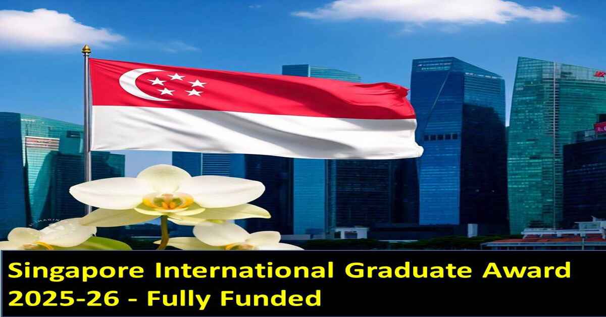 Singapore International Graduate Award 2025-26