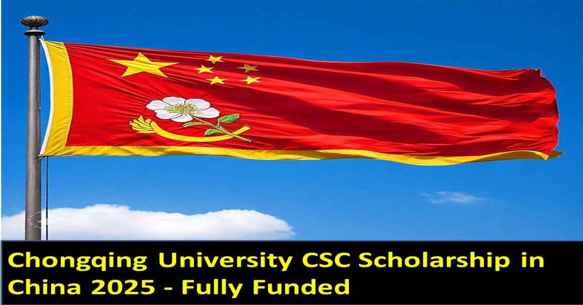 Chongqing University CSC Scholarship in China 2025