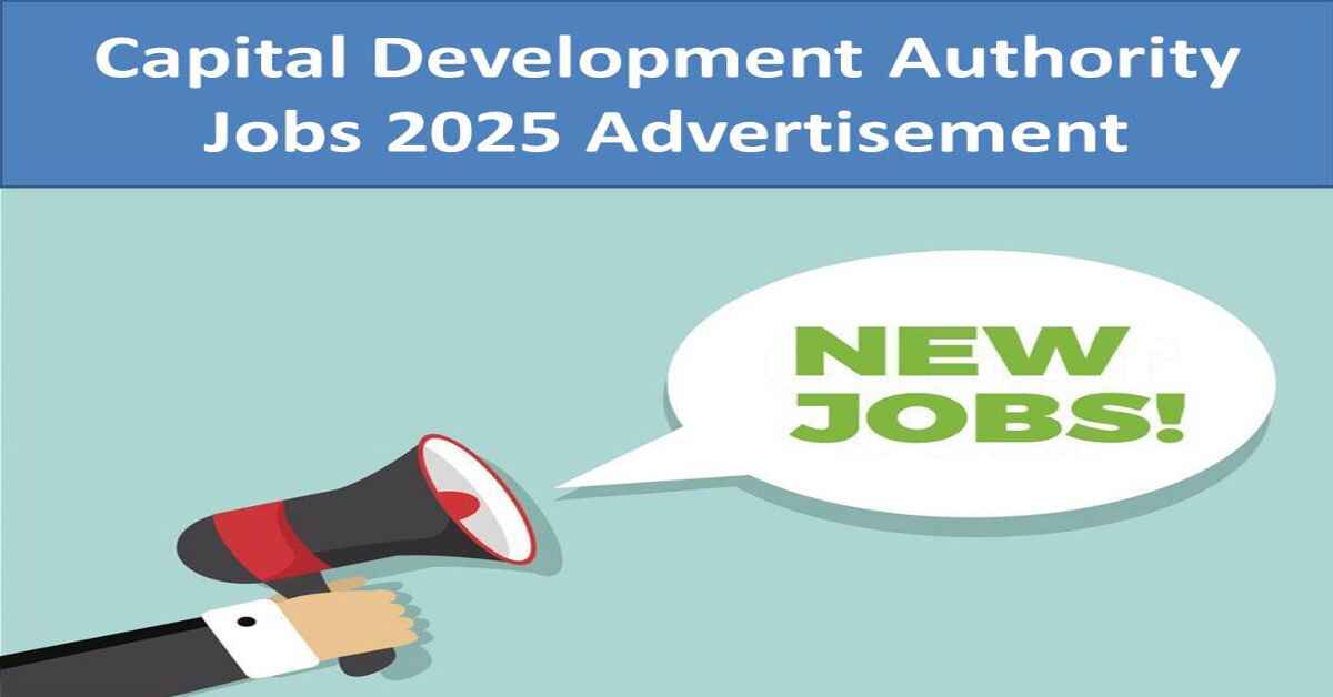 Capital Development Authority Jobs 2025 Advertisement